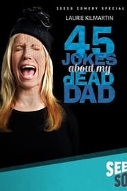 45 Jokes About My Dead Dad